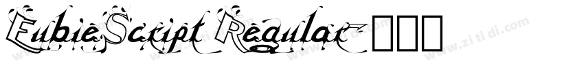 EubieScript Regular字体转换
